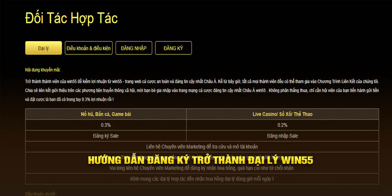 Hướng dẫn đăng ký trở thành đại lý Win55 