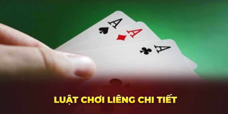 Luật chơi Liêng chi tiết